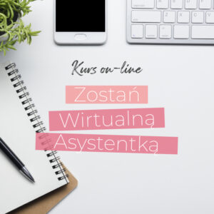 Kurs Wirtualna Asystentka